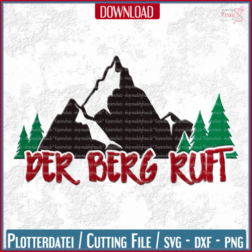 Plotterdatei - Der Berg ruft | made by Frau S.