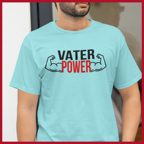 Preview: Vatertag Vater Power Shirt plotten