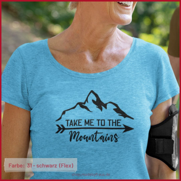 Buegelbild  Take me to the mountains - schwarz Shirt